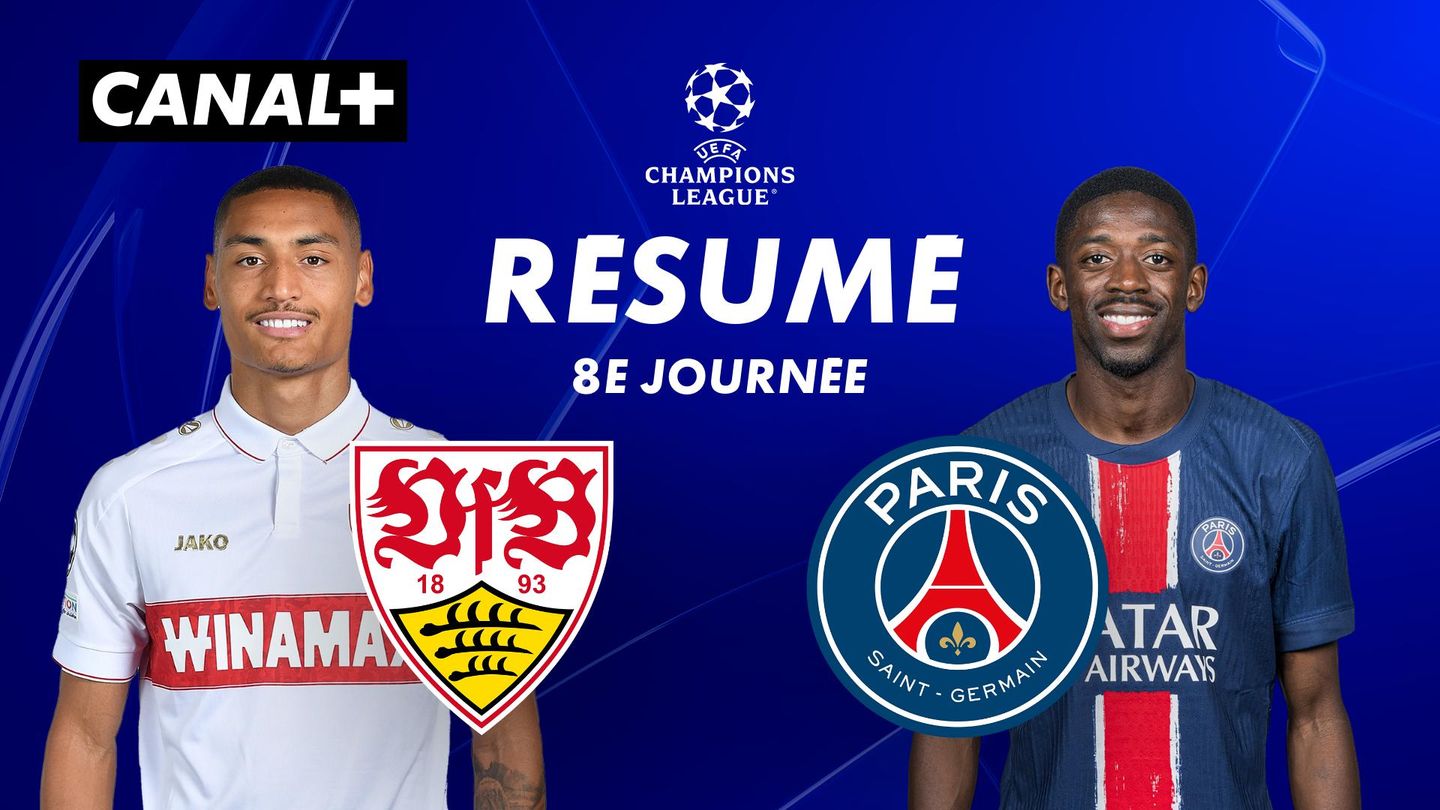 Le résumé de Stuttgart / Paris Saint-Germain