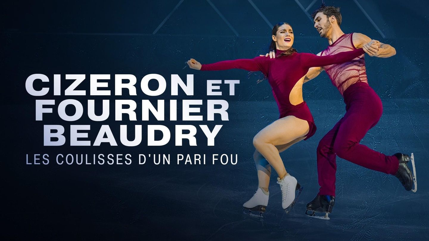 Laurence Fournier-Beaudry et Guillaume Cizeron, les coulisses dun pari fou