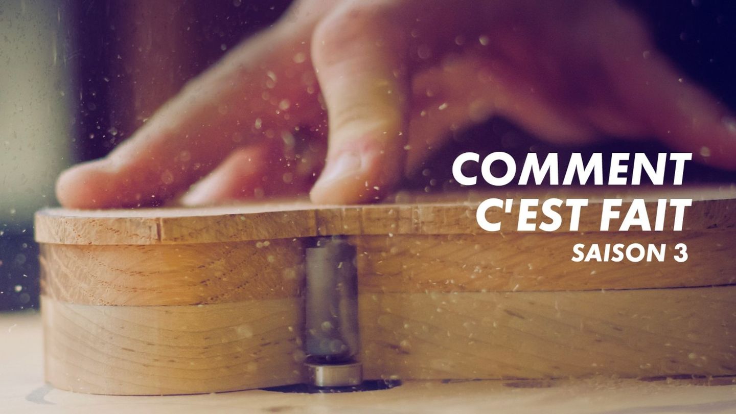 Comment c'est fait