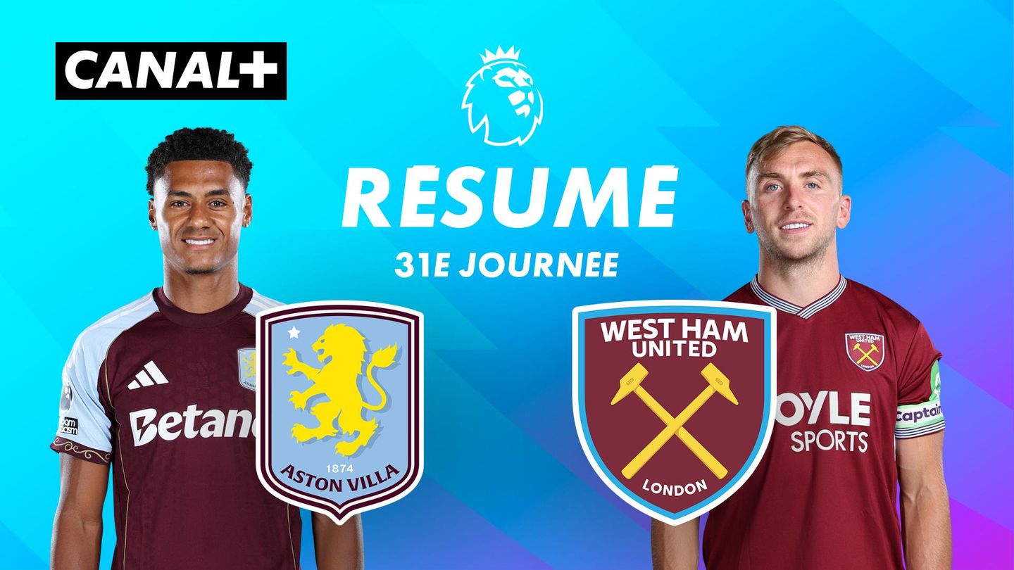 Le résumé de Aston Villa / West Ham