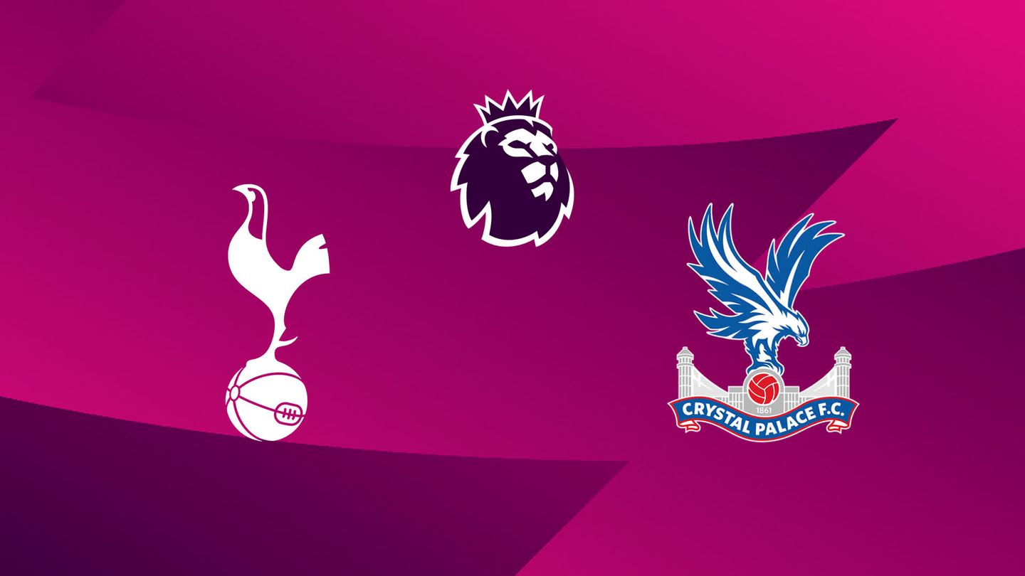 Tottenham / Crystal Palace