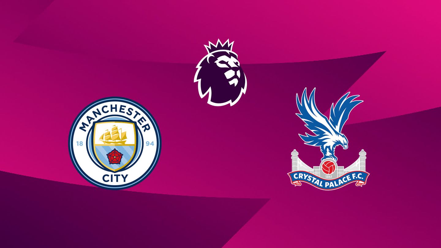 Manchester City / Crystal Palace