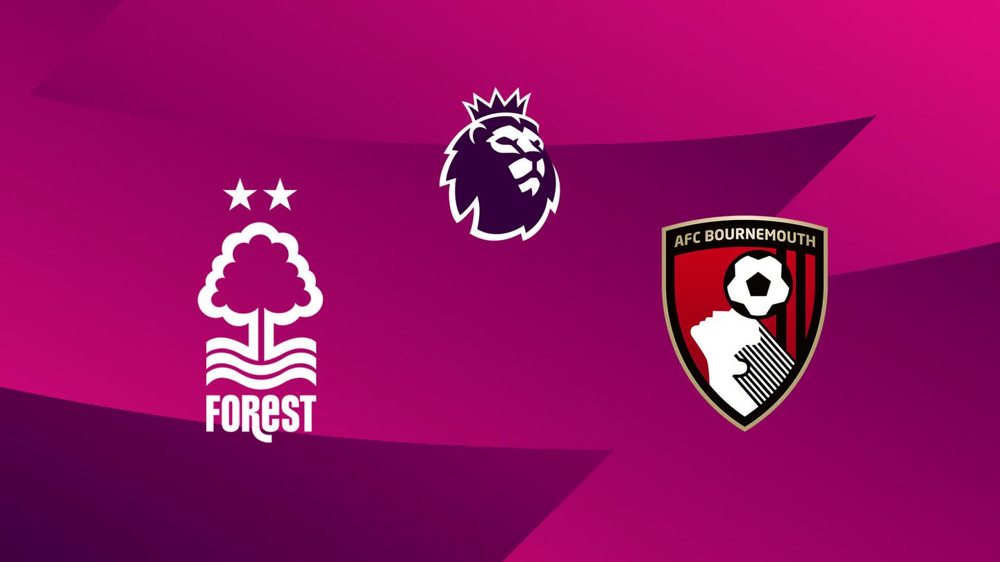Nottingham Forest / Bournemouth