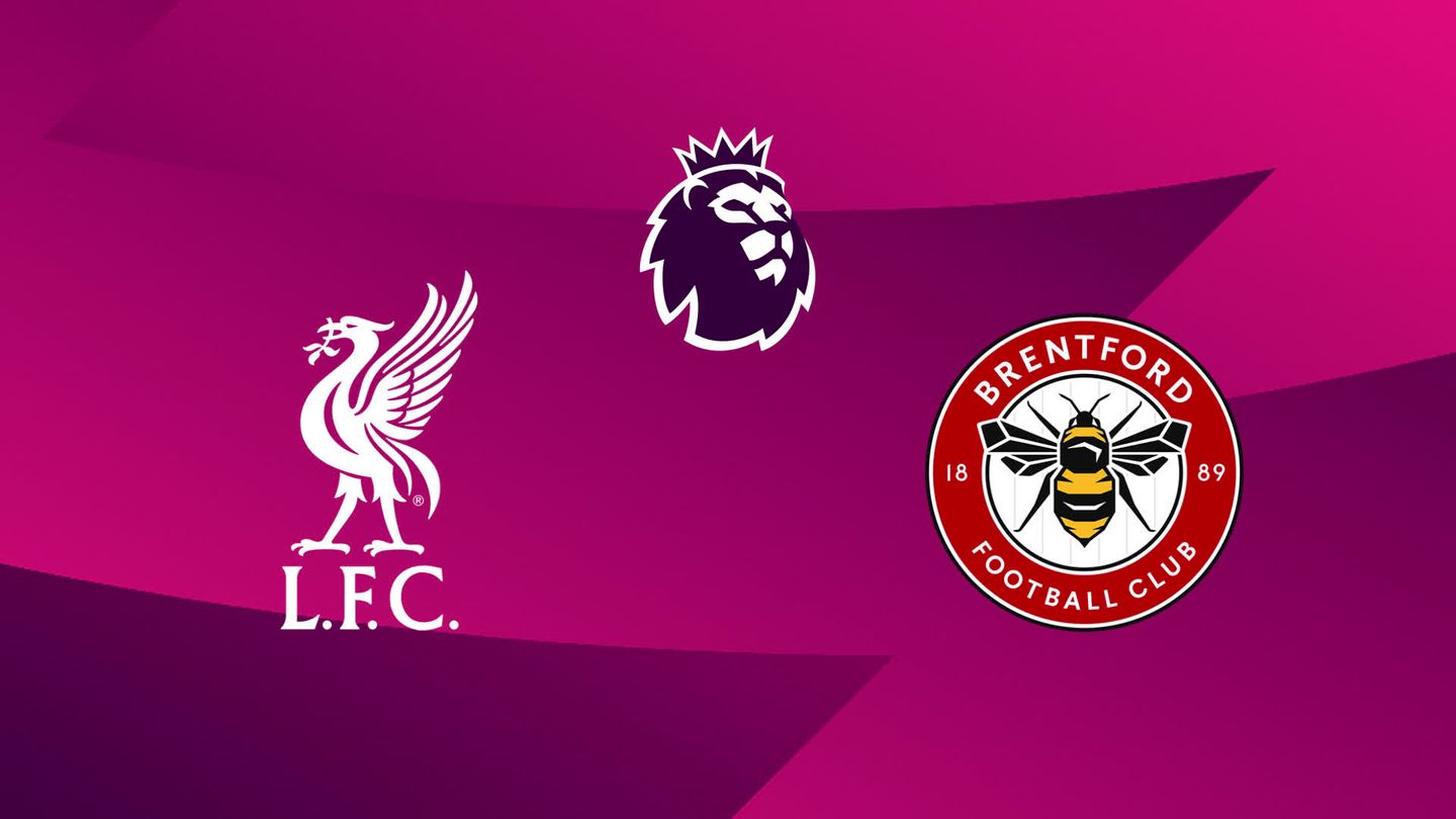Liverpool / Brentford
