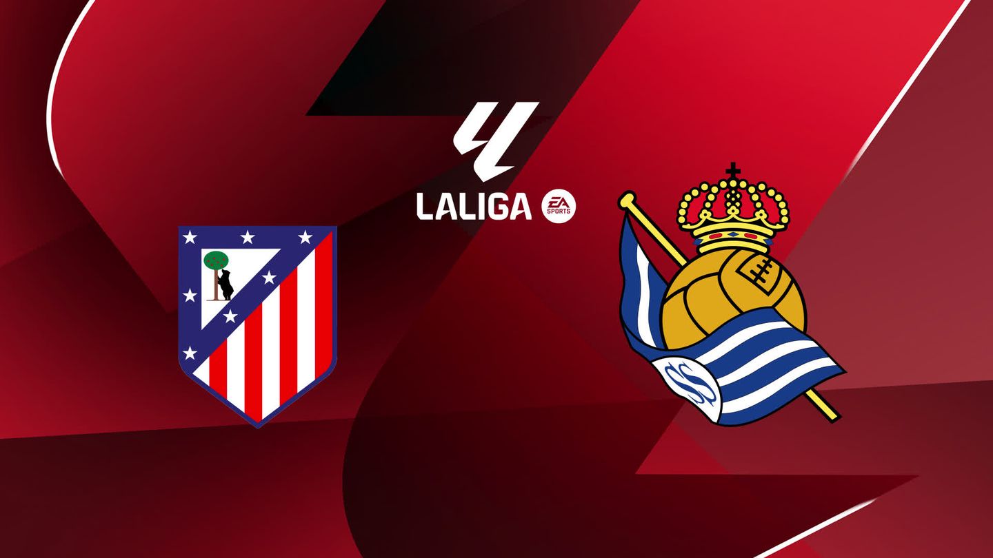 Atlético Madrid / Real Sociedad