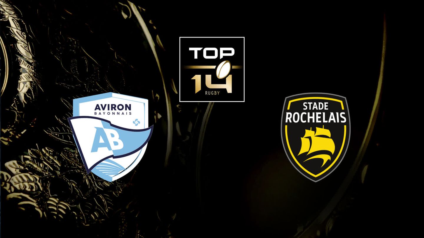 Bayonne / La Rochelle