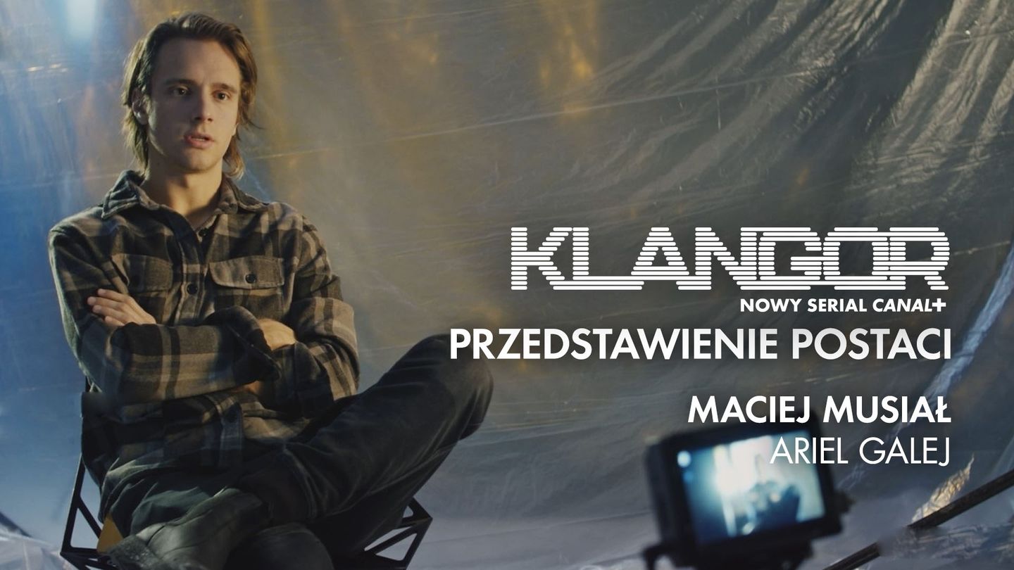 Klangor: Przedstawienie postaci - Maciej Musiał