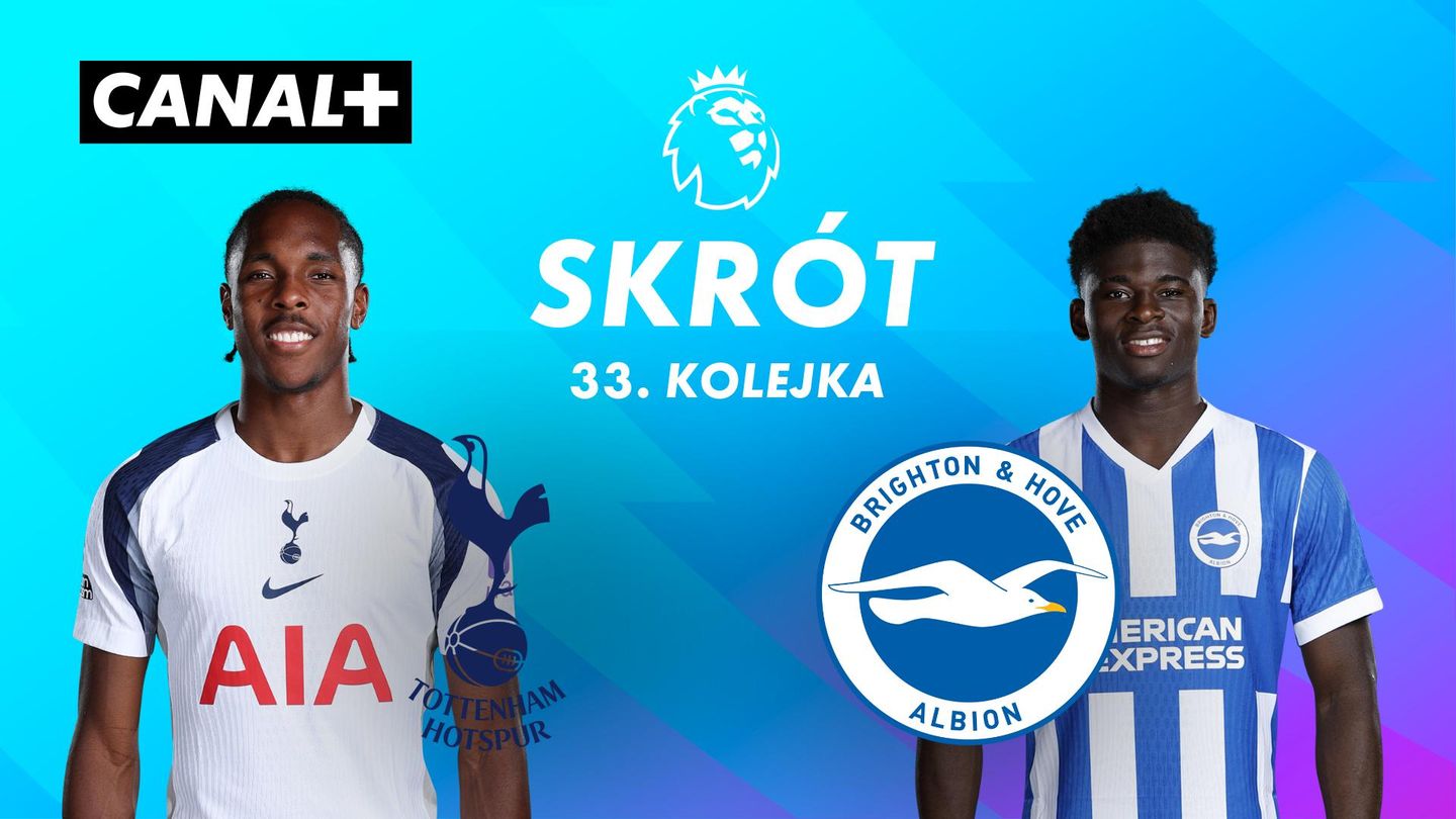 Skrót meczu Tottenham Hotspur – Brighton and Hove Albion