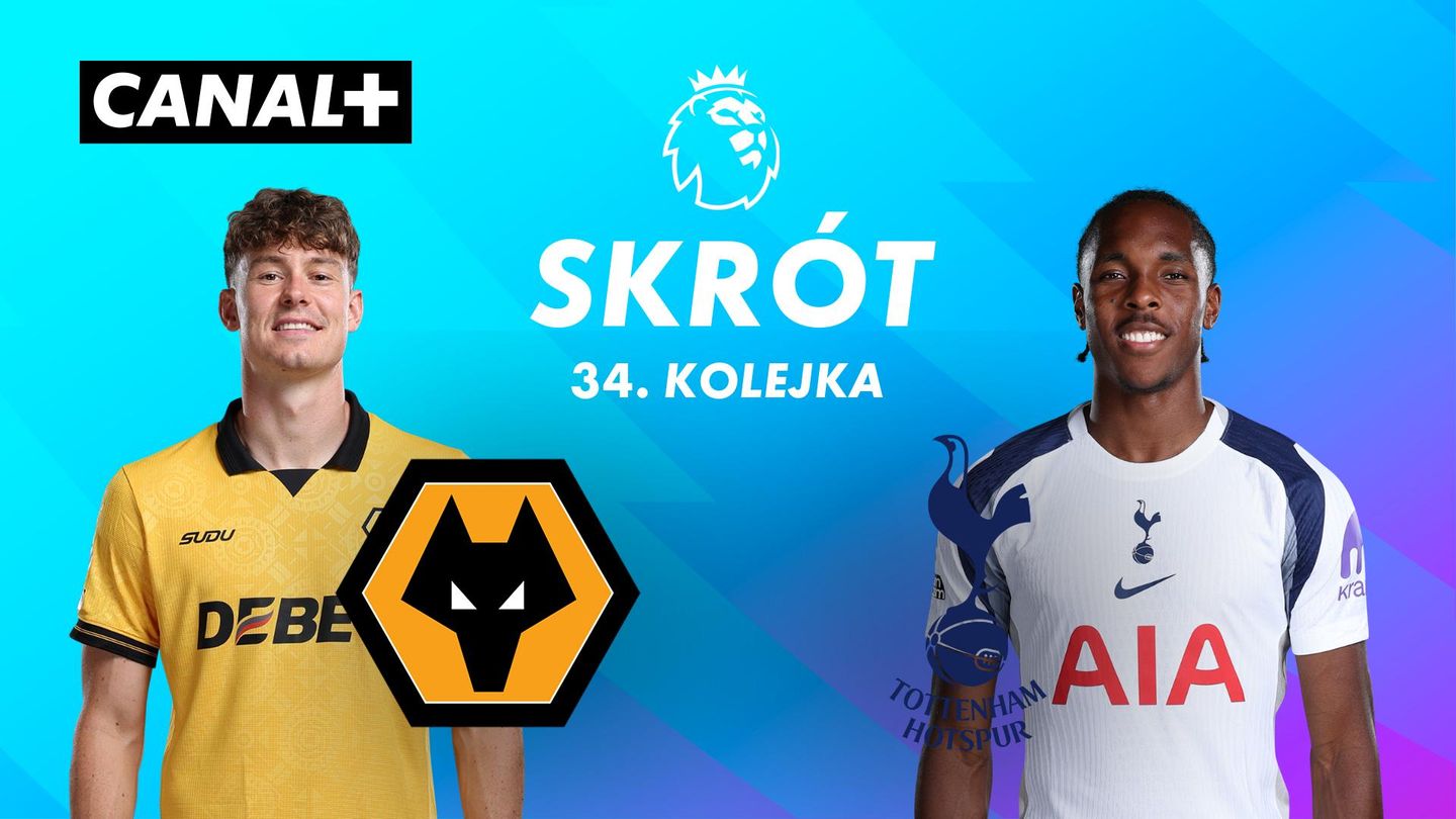 Skrót meczu Wolverhampton Wanderers – Tottenham Hotspur