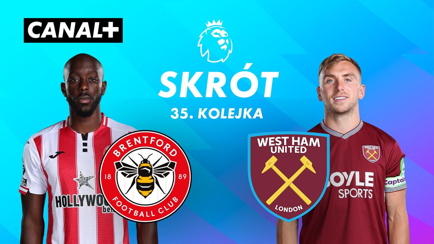 Skrót meczu Brentford – West Ham United