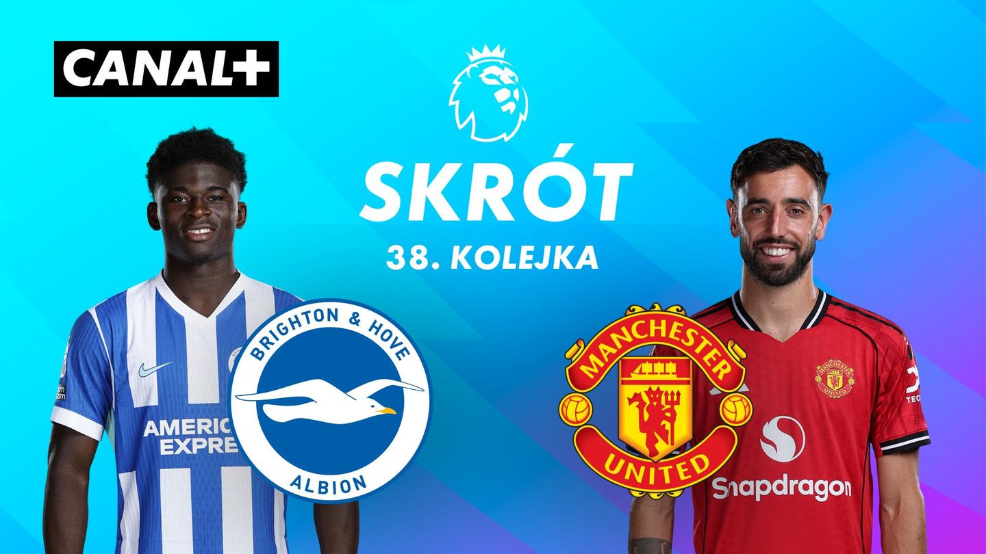 Skrót meczu Brighton and Hove Albion – Manchester United