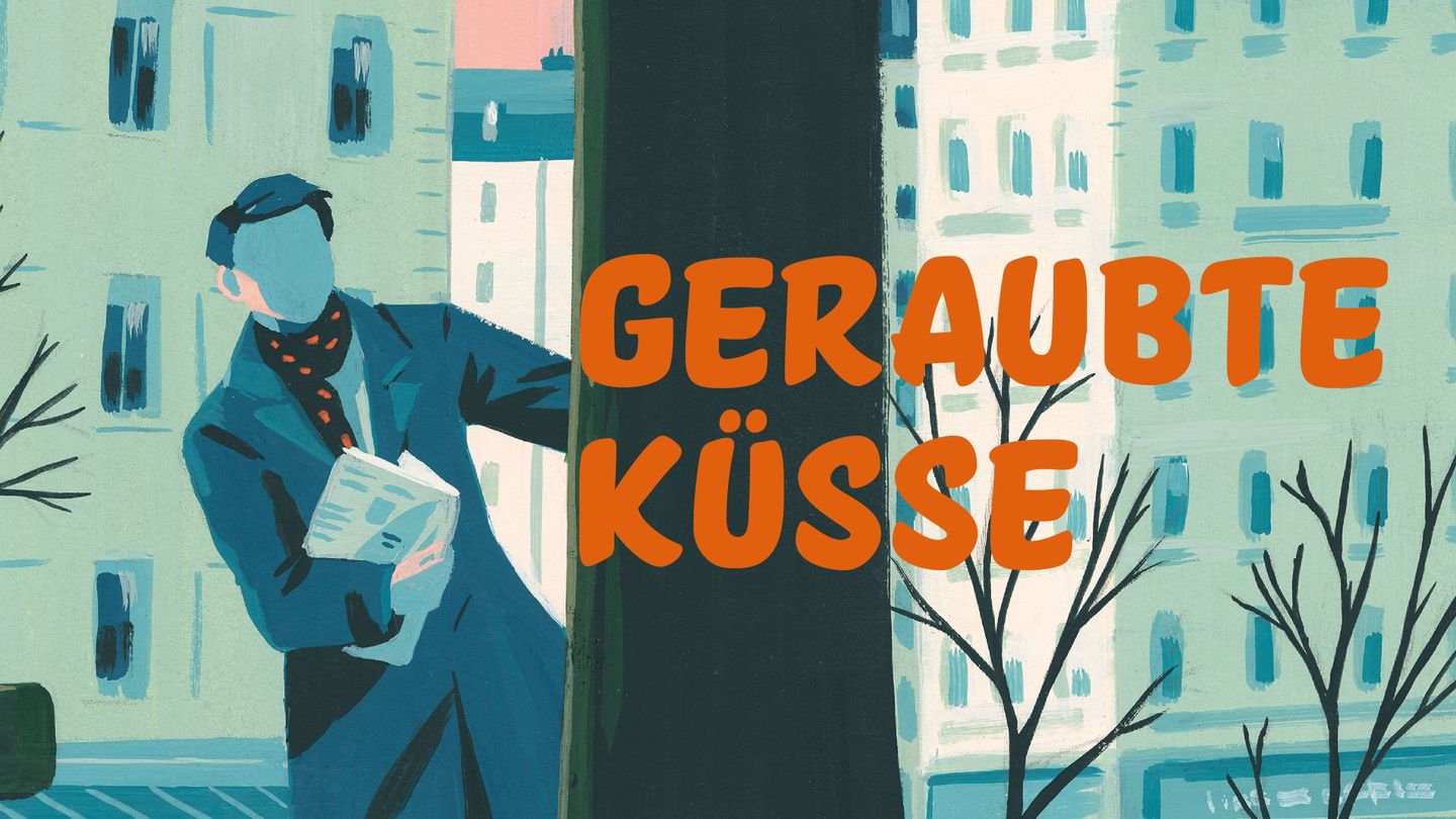Geraubte Küsse