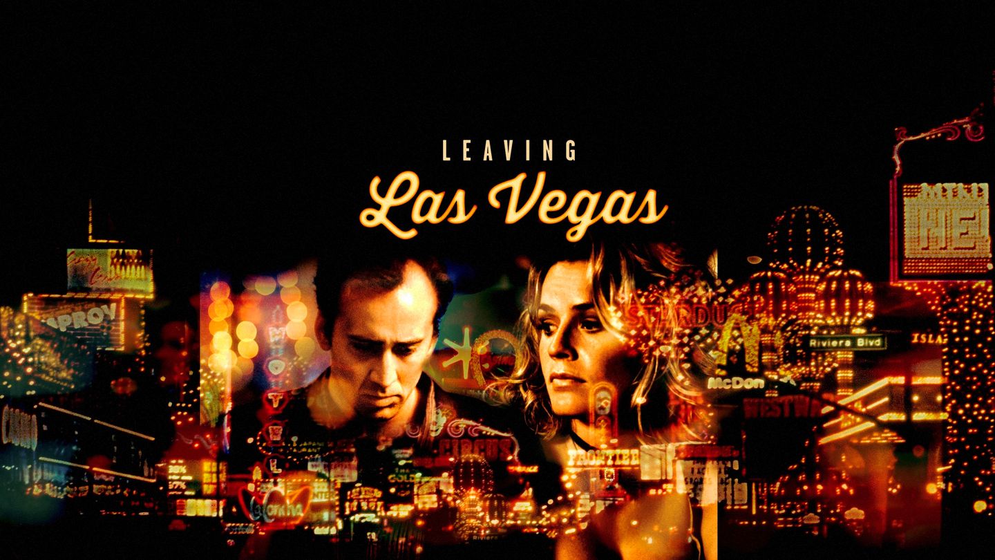 Leaving Las Vegas - Liebe bis in den Tod