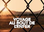 Voyage au bout de l'enfer