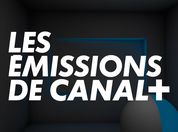 Les émissions de CANAL+