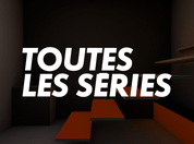 Toutes les séries