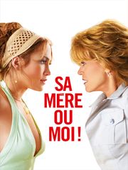 Sa mère ou moi !