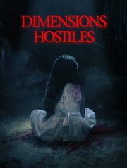 Dimensions hostiles