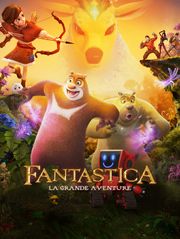 Fantastica : La grande aventure