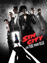Sin City : j'ai tué pour elle