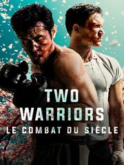 Two Warriors : Le combat du siècle