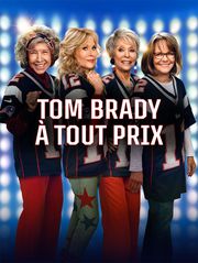 Tom Brady à tout prix