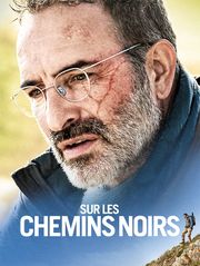 Sur les chemins noirs