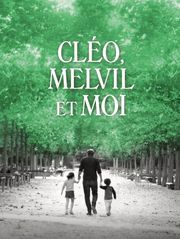 Cléo, Melvil et moi