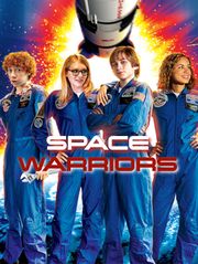 Space Warriors, les sauveurs de l'espace