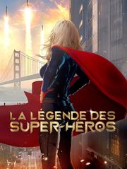 La légende des super-héros