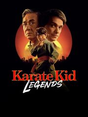 Karate Kid : Legends