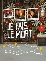Je fais le mort