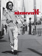 Le récidiviste