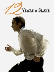 12 Years a Slave