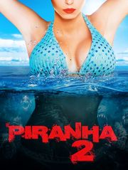 Piranha 3D 2