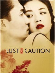 Lust, Caution