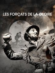Les forçats de la gloire