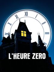 L'heure zéro
