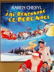 J'ai rencontré le Père Noël