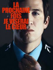La prochaine fois je viserai le coeur