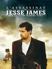 L'assassinat de Jesse James par le lâche Robert Ford