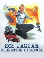 SOS jaguar opération casseurs