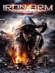 Iron Arm : le justicier de fer