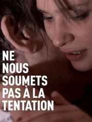 Ne nous soumets pas à la tentation