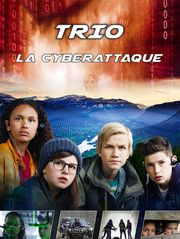 Trio : la cyberattaque