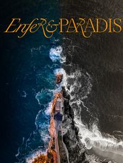 Enfer & paradis
