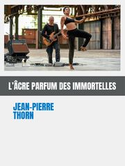 L'âcre parfum des immortelles