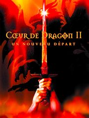 Coeur de dragon 2 : un nouveau départ