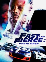 Fast and Fierce : Death Race