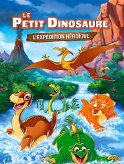Le petit dinosaure : l'expédition héroïque